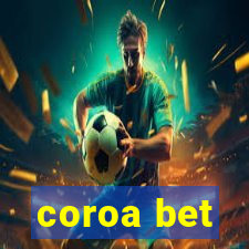 coroa bet